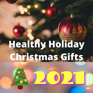 Healthy Holiday Christmas Gifts