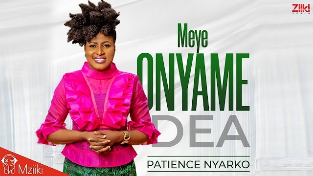 (Official Video) Patience Nyarko - Me Ye Nyame Dea.