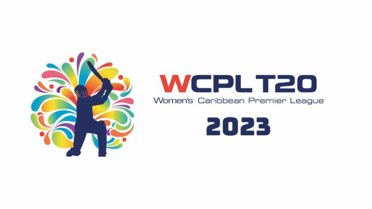 WCPL 2023 Schedule, Fixtures: Women's Caribbean Premier League 2023 Full Schedule Match Time Table, Venue details, WCPL 2023 Squad, Player list, Captain, cplt20.com, Wikipedia, Espncricinfo, Cricbuzz.