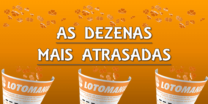 As dezenas mais atrasadas da lotomania