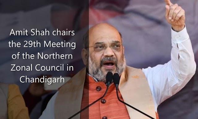 Amit Shah chairs the 29th Meeting of the Northern Zonal Council in Chandigarh