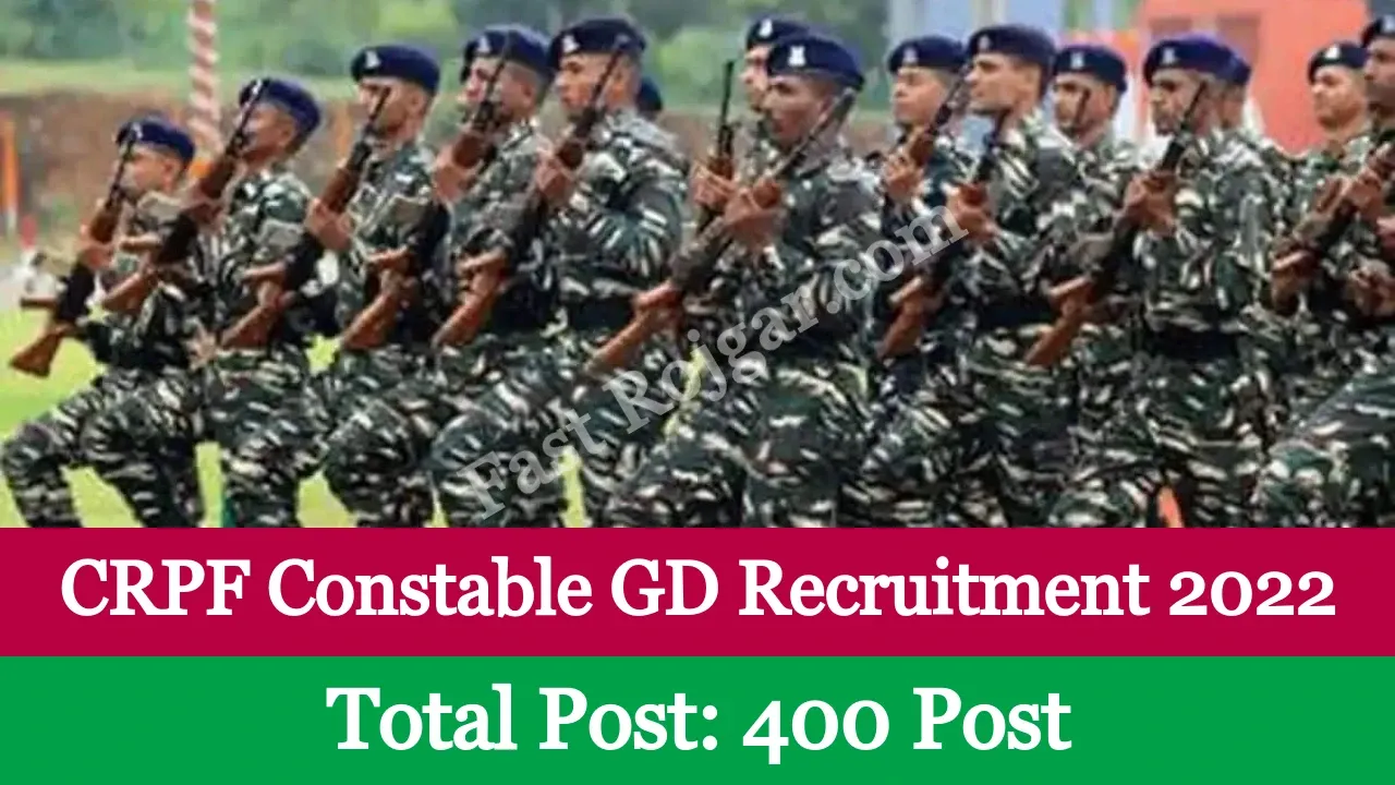 CRPF Constable GD Recruitment 2022