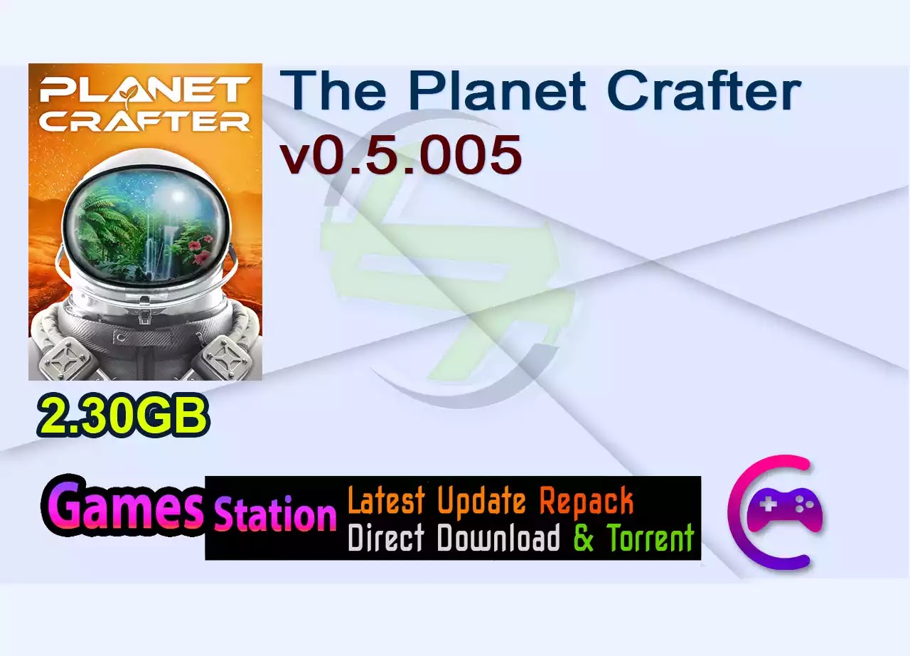 The Planet Crafter v0.5.005