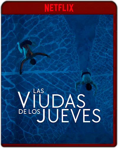 Las Viudas de los Jueves: Season 1 (2023) 1080p NF WEB-DL Dual Latino-Inglés [Subt. Esp] (Serie de TV. Drama. Thriller)