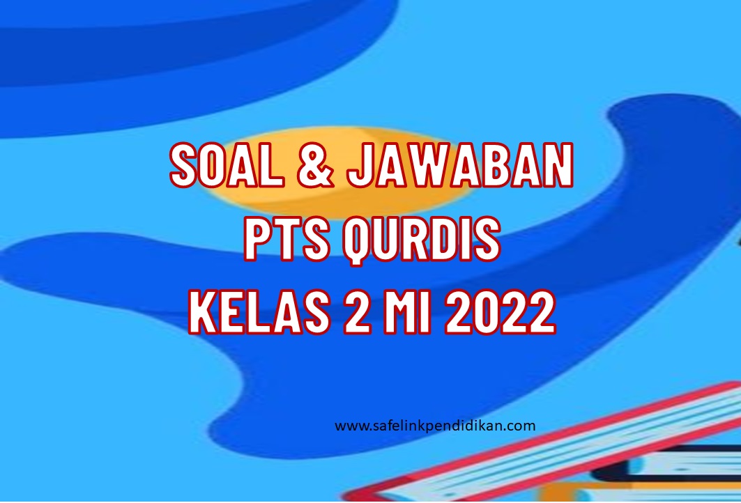 Contoh Soal PTS Qurdis Kelas 2 SD/MI