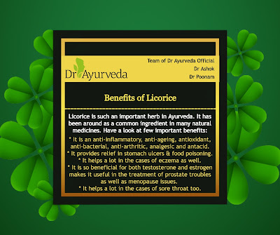 Benefit of herb Licorice by Dr Ayurveda