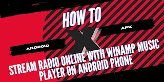 Cara Streaming Radio Online Dengan Winamp Music Player Di Hp Android