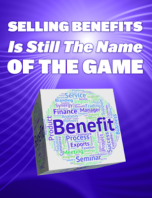 Selling Benefits Is Still The Name Of The Game PDF eBook