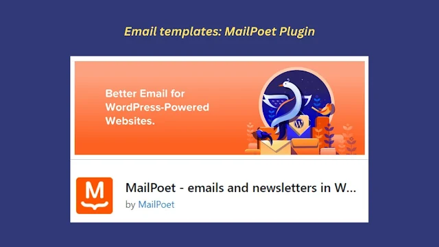 Email Templates: MailPoet plugin