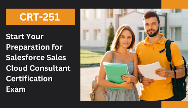 Salesforce, CRT-251 pdf, CRT-251 books, CRT-251 tutorial, CRT-251 syllabus, CRT-251 Sales Cloud Consultant, CRT-251 Mock Test, CRT-251 Practice Exam, CRT-251 Prep Guide, CRT-251 Questions, CRT-251 Simulation Questions, CRT-251, Salesforce Certified Sales Cloud Consultant Questions and Answers, Sales Cloud Consultant Online Test, Sales Cloud Consultant Mock Test, Salesforce CRT-251 Study Guide, Salesforce Sales Cloud Consultant Exam Questions, Salesforce Consultant Certification, Salesforce Sales Cloud Consultant Cert Guide, Sales Cloud Consultant Certification Mock Test, Sales Cloud Consultant Simulator, Sales Cloud Consultant Mock Exam, Salesforce Sales Cloud Consultant Questions, Sales Cloud Consultant, Salesforce Sales Cloud Consultant Practice Test