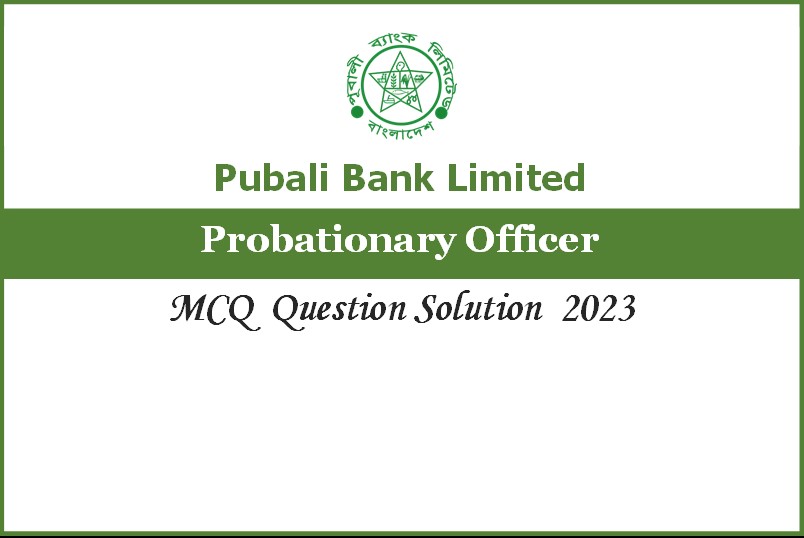 Pubali Bank Limited Probationary Officer MCQ Question Solution 2023