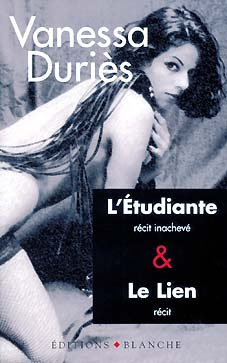 Vanessa Duriès - Le lien (1993)/L'étudiante (2007)