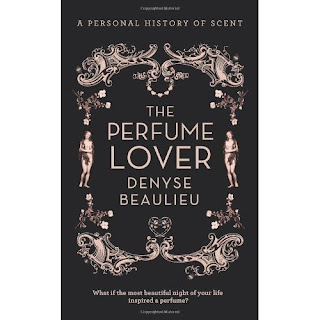 Book Review - The Perfume Lover by Denyse Beaulieu