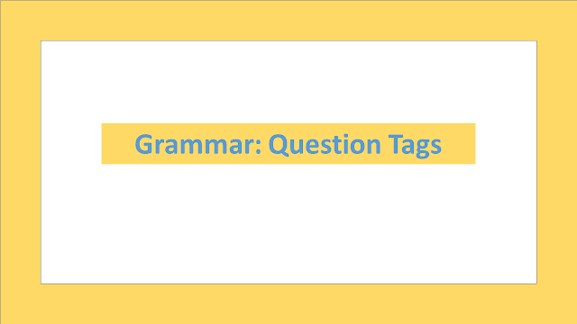 Grammar: Question Tags