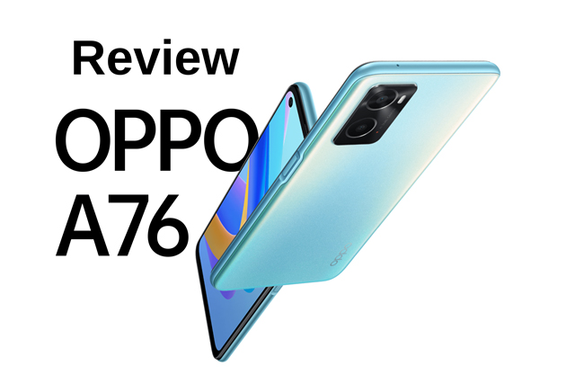 Review Oppo A76: Serbaguna dengan Budget Minim