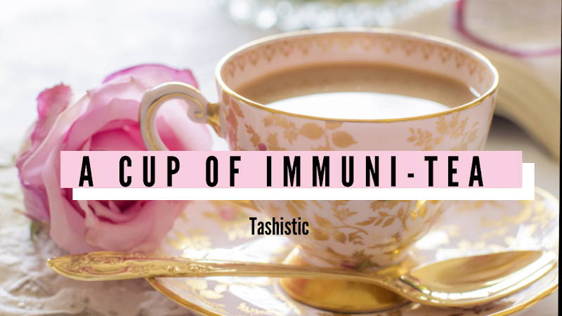 A Cup Of Immuni-Tea