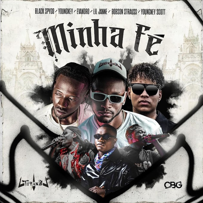 Titans x Black Spygo & CBG - Minha Fé