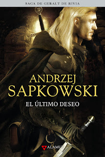  Andrzej Sapkowski. El último deseo (edición coleccionista)