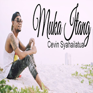 MP3 download Cevin Syahailatua - Muka Itang - Single iTunes plus aac m4a mp3