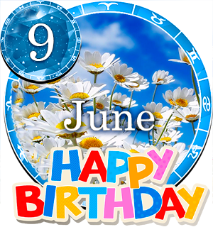 June 9 Birthday Horoscope