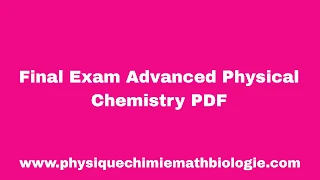 Final Exam Advanced Physical Chemistry PDF