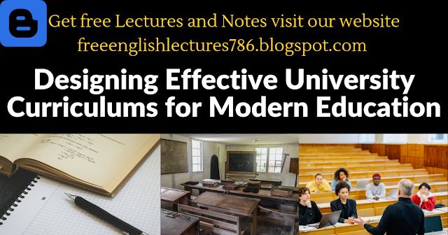 Designing Effective University Curriculums for Modern Education