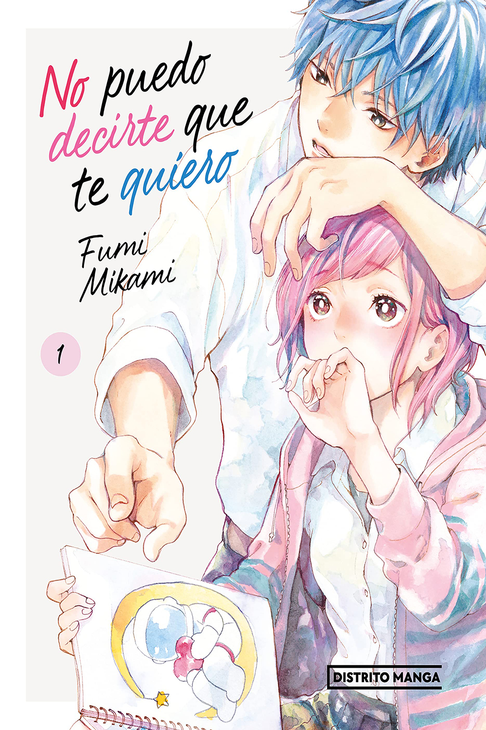 No puedo decirte que te quiero | Fumi Mikami | Distrito Manga