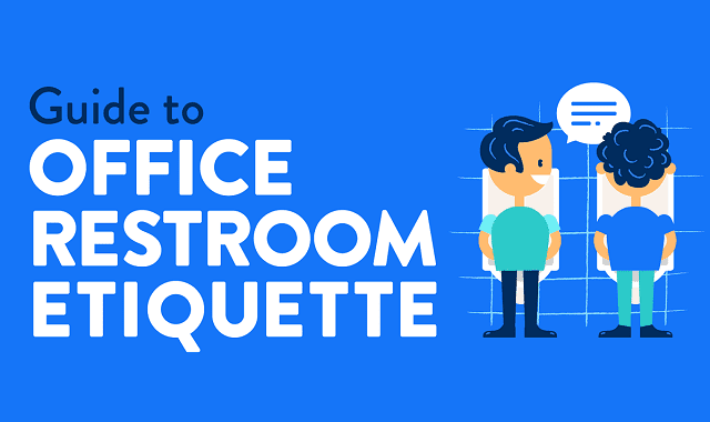  Guide to Office Restroom Etiquette