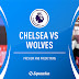 CHELSEA VS WOLVES EN VIVO | PREMIER LEAGUE