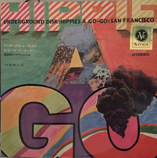 バガボンズ* ‎– アンダー・グランド・ディスク / ヒッピーズ・ア・ゴーゴー 花のサンフランシスコ Vagabounds  Underground Disk  “Hippies A Go-Go : San Francisco” 1968 Japan mega rare Private  Freak Out,Psych,Avant Garde