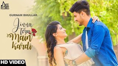 Jinna Tera Main Kardi Lyrics - Gurnam Bhullar Ft. Mix Singh | New Punjabi Songs 2017