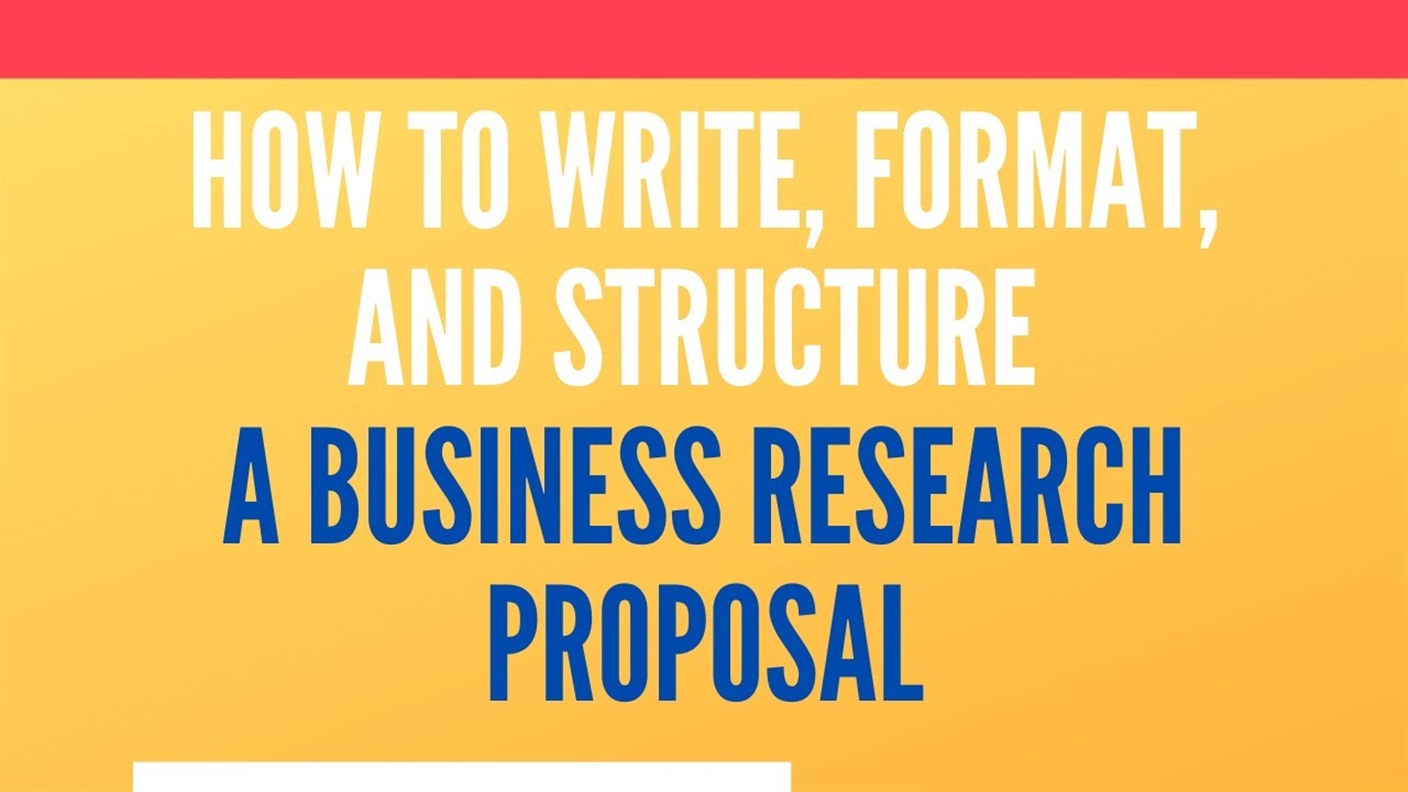 Write My Business Research Proposal
