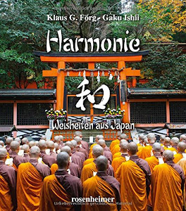 Harmonie: Weisheiten aus Japan