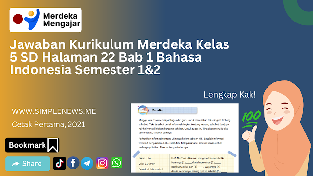 Jawaban Kurikulum Merdeka Kelas 5 SD Halaman 22 Bab 1 Bahasa Indonesia Semester 1&2 www.simplenews.me