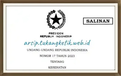 Undang - Undang No. 17 Tahun 2023