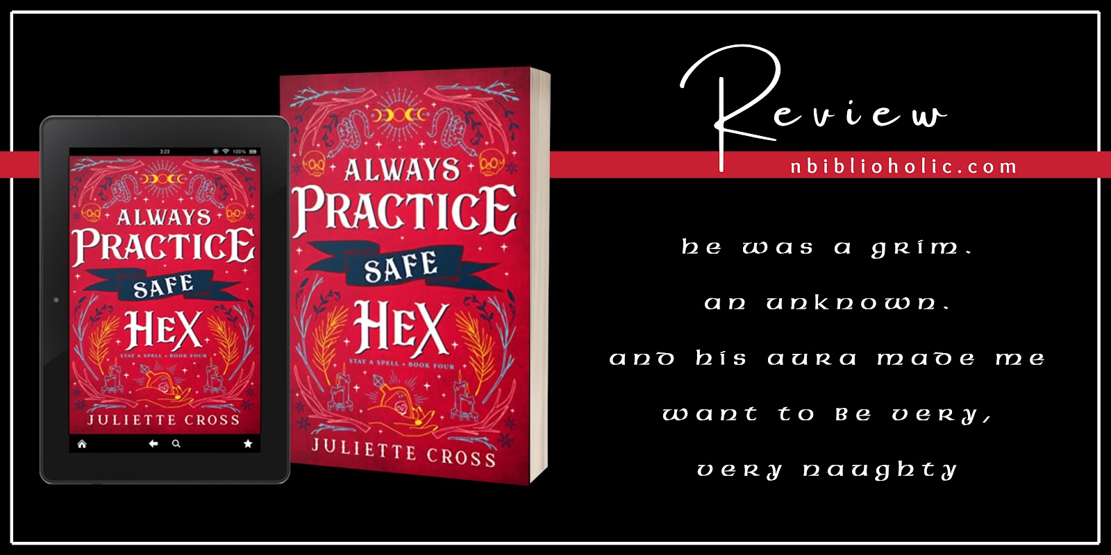 Always Practice Safe Hex by Juliette Cross