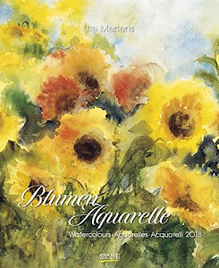 Blumenaquarelle 2018: Kunstkalender, Wandkalender mit Blumenbildern von Ute Martens. Format: 36 x 44 cm, Foliendeckblatt