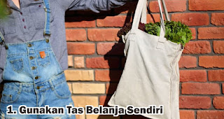 Gunakan Tas Belanja Sendiri merupakan salah satu tips terapkan puasa plastik di bulan ramadhan