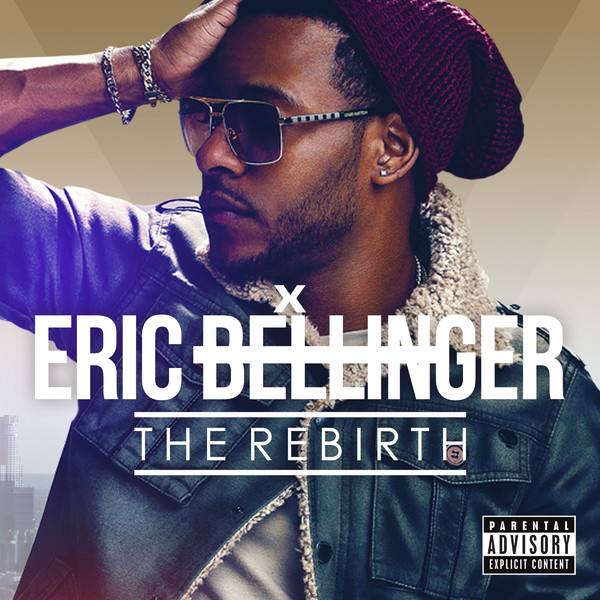 Eric Bellinger - The Rebirth (Japan Edition) (iTunes Version)