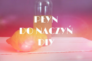 Cytrynowy płyn do mycia naczyń DIY