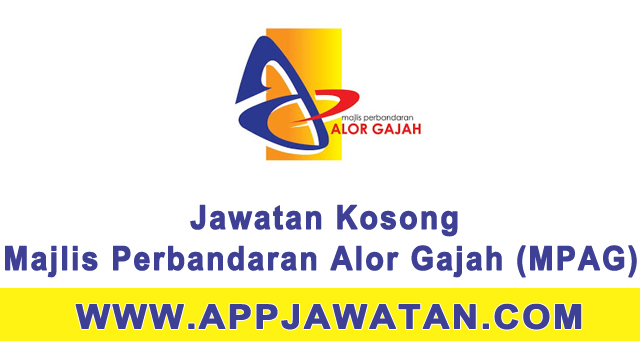 Jawatan Kosong di Majlis Perbandaran Alor Gajah (MPAG 