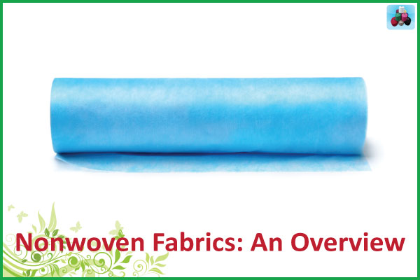 Non-woven Fabric Overview