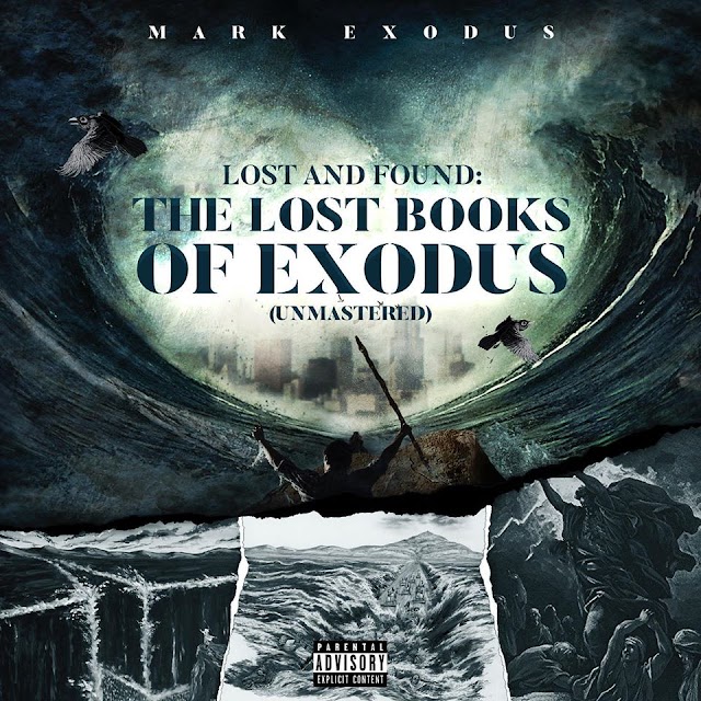 Mark Exodus - Lost and Found (DOWNLOAD Mixtape) 2020 