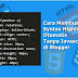 Cara Mudah Membuat Syntax Highlighter Otomatis tanpa Javascript di Blogger