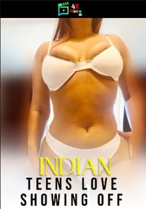 INDIAN TEENS LOVE SHOWING OFF