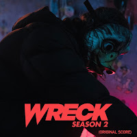 New Soundtracks: WRECK Season 2 (Steve Lynch)