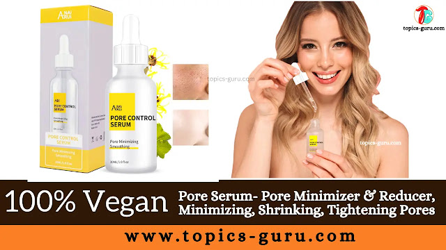 100% Vegan Pore Serum- Pore Minimizer & Reducer, Minimizing, Shrinking, Tightening Pores