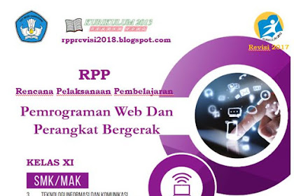 RPP Pemrograman Web Dan Perangakat Bergerak Kelas XI SMK Revisi 2017