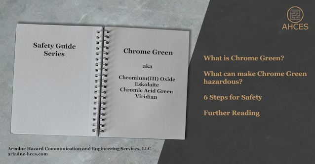 safety guide series chrome green aka chromium(iii) oxide, chromic acid green, viridian