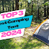 Top 3 Best Camping Tent 2024